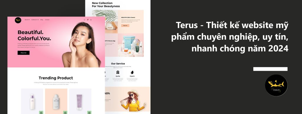 Terus – Thiết kế website mỹ phẩm chuyên nghiệp, uy tín, nhanh chóng năm 2024!